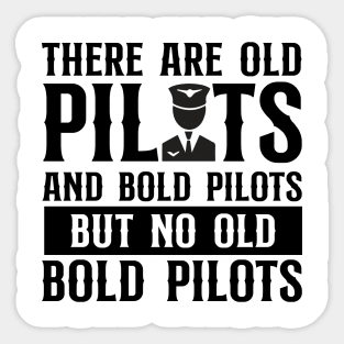 Old and Bold Pilots Design Sticker